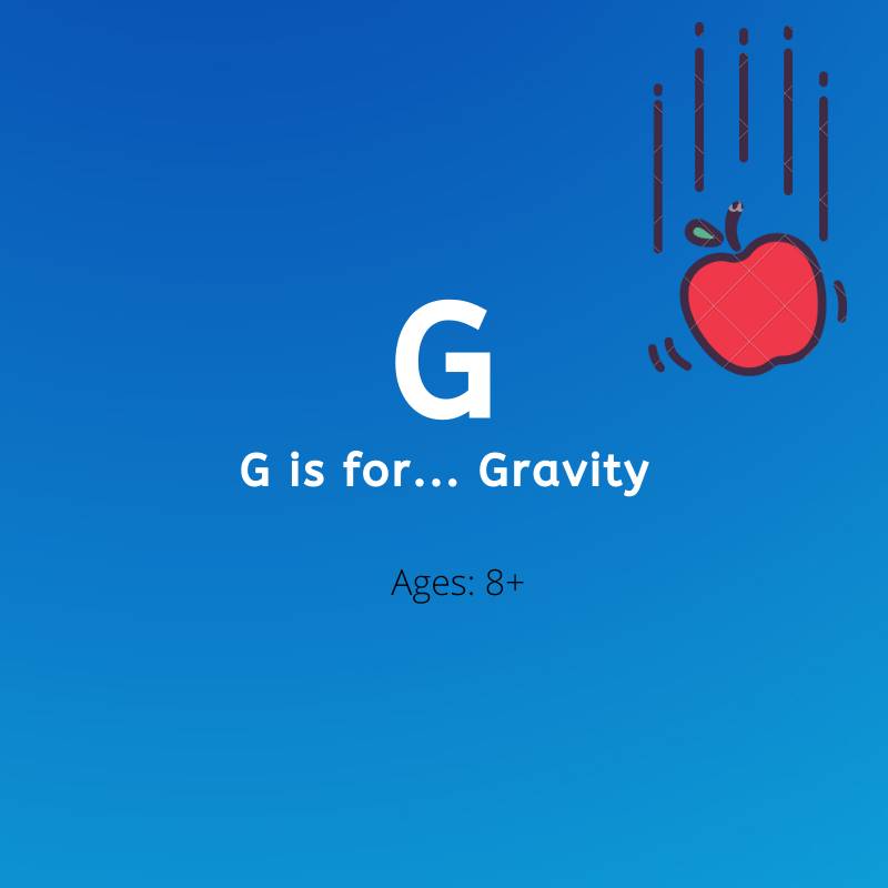 G is for gravity